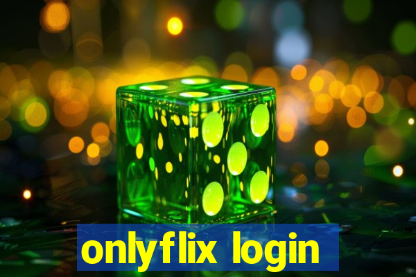 onlyflix login